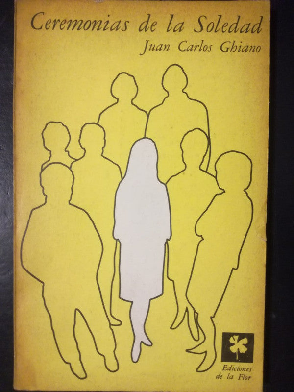Ceremonias De La Soledad / Ghiano, Juan Carlos