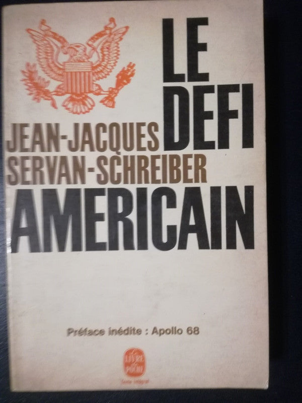 Le Defi Americain / Servan-schreiber