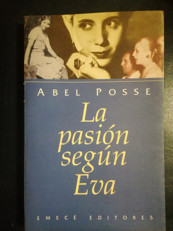 La Pasión Según Eva / Posse, Abel