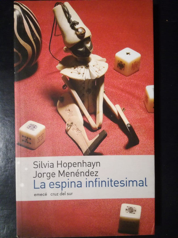 La Espina Infinitesimal / Hopenhayn, Silvia & Menéndez