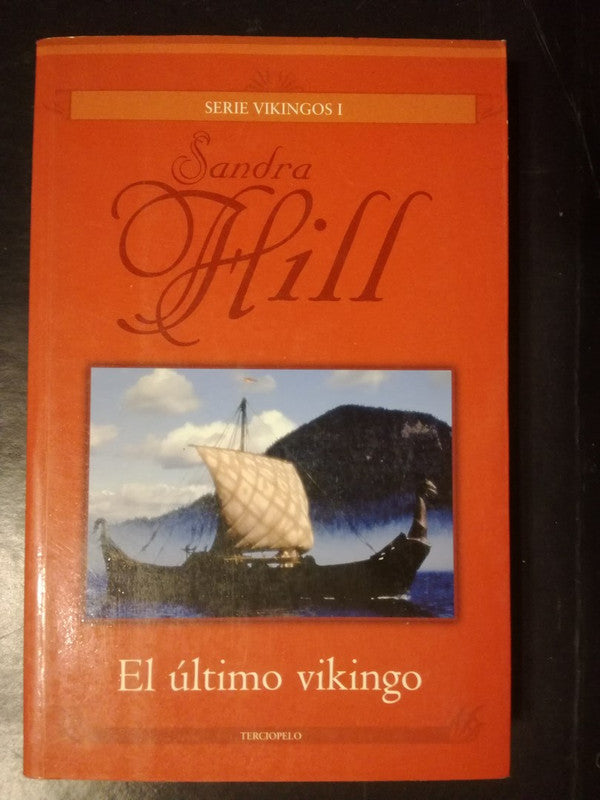 El Último Vikingo (serie Vikingos I) / Hill, Sandra