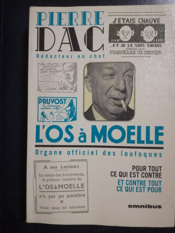 L'os A Moelle 13 Mai 1938 - 7 Juin 1940 Anthologie / Dac