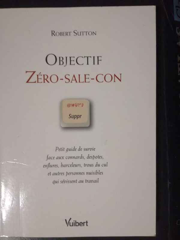 Objectif Zéro-sale-con / Sutton, Robert