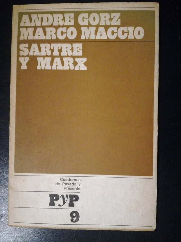 Sartre Y Marx / Gorz & Maccio