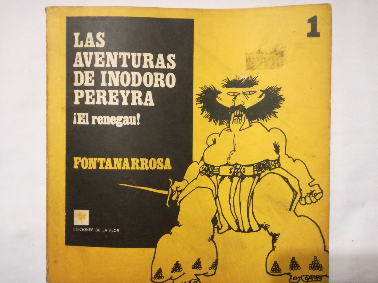 Las Aventuras De Inodoro Pereyra 1 / Fontanarrosa