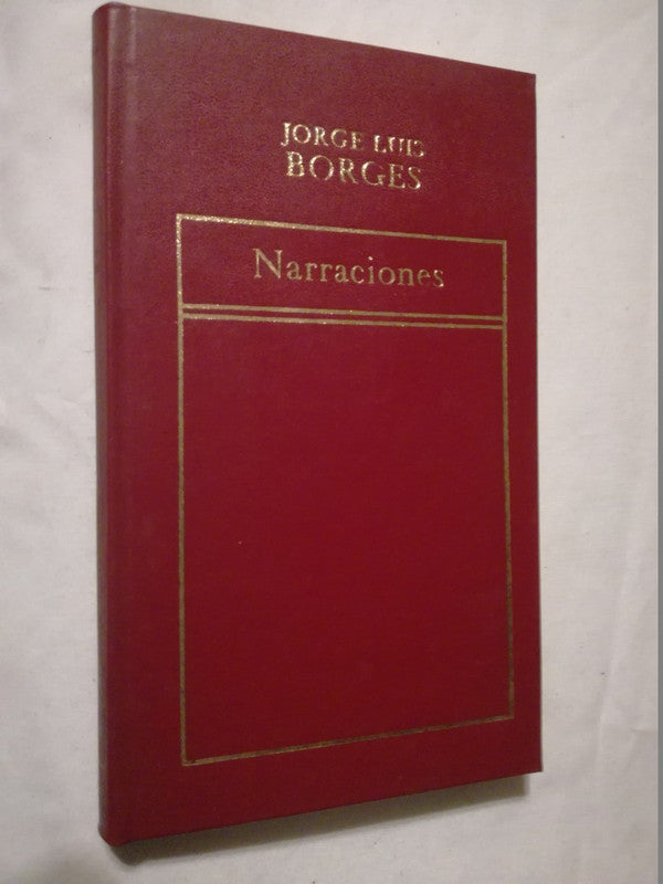 Narraciones / Borges, Jorge Luis