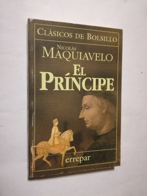 El Príncipe / Nicolás Maquiavelo