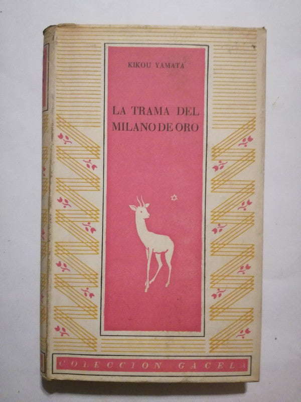 La Trama Del Milano De Oro Yamata, Kikou