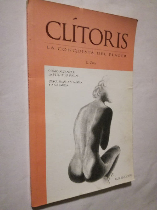 Clítoris La Conquista Del Placer Orta, R.