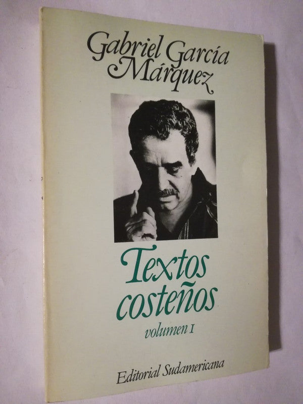 Textos Costeños Volumen 1 García Márquez, Gabriel