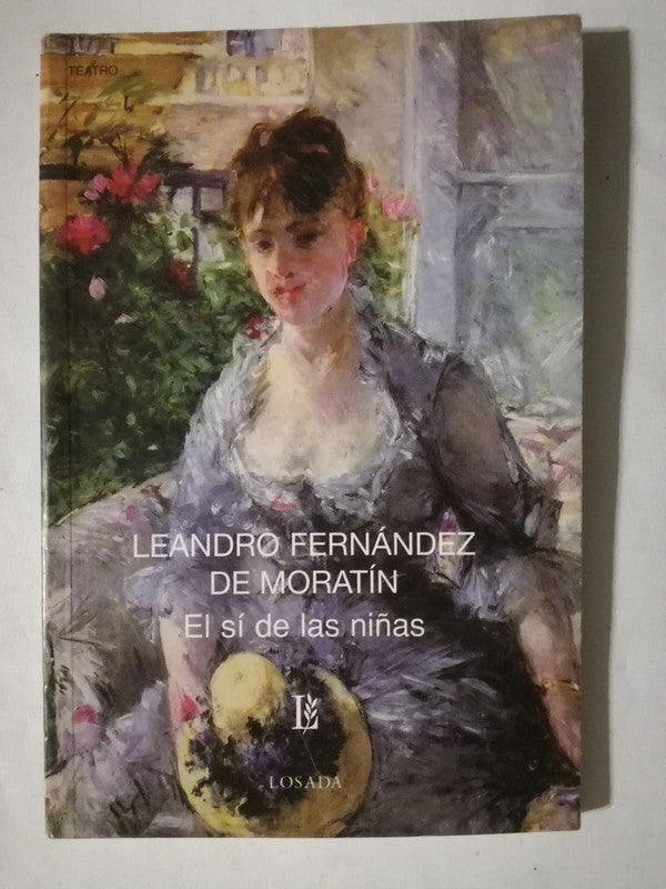 El Sí De Las Niñas Fernández De Moratín, Leandro