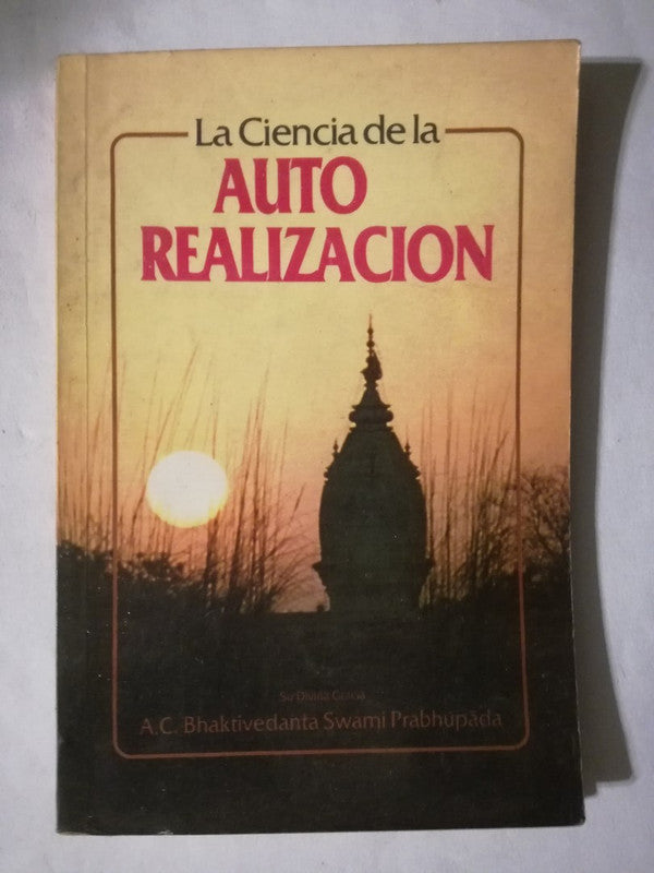 La Ciencia De La Autorealización Bhaktivenanda Swami