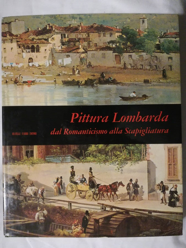 Pintura Lombarda Dal Romanticismo Alla Scapigliatura
