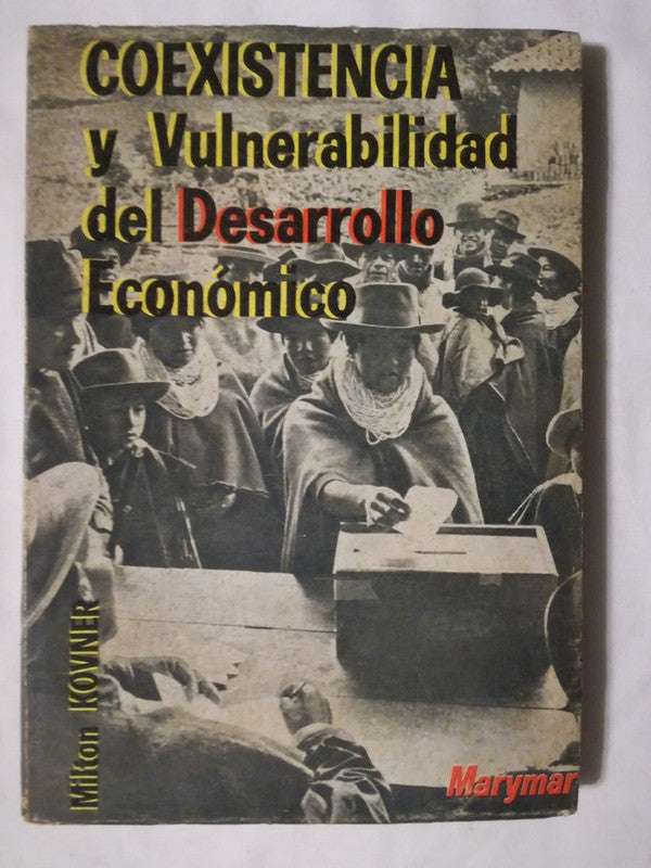 Coexistencia Y Vulnerabilidad Del Desarrollo Económico