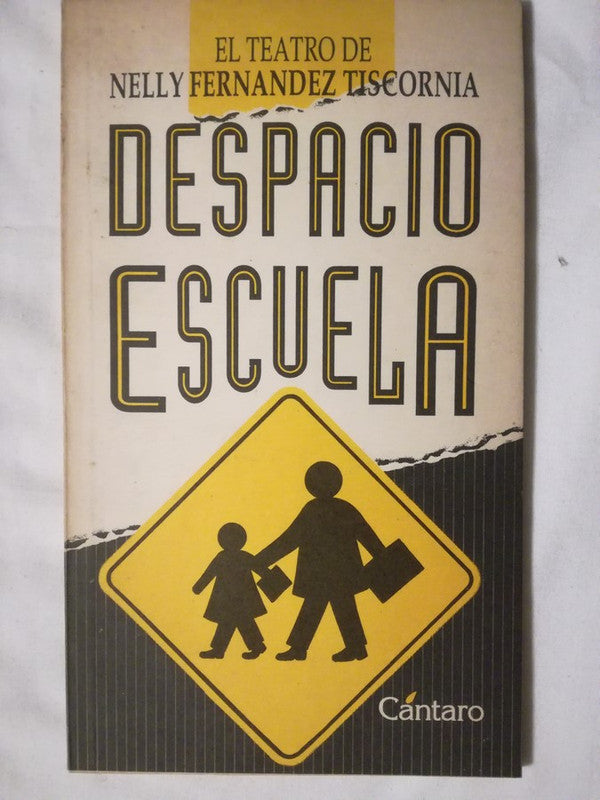 Despacio Escuela - Fernández Tiscornia