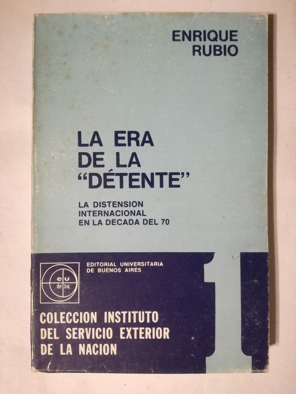 La Era De La Détente - Rubio