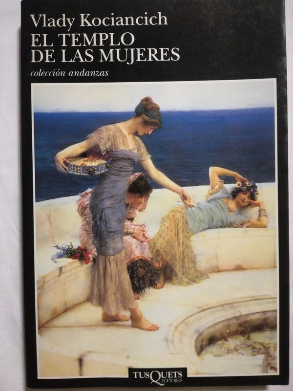 El Templo De Las Mujeres - Kociancich , Vlady