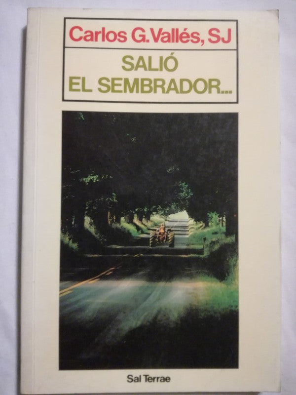Salió El Sembrador...
