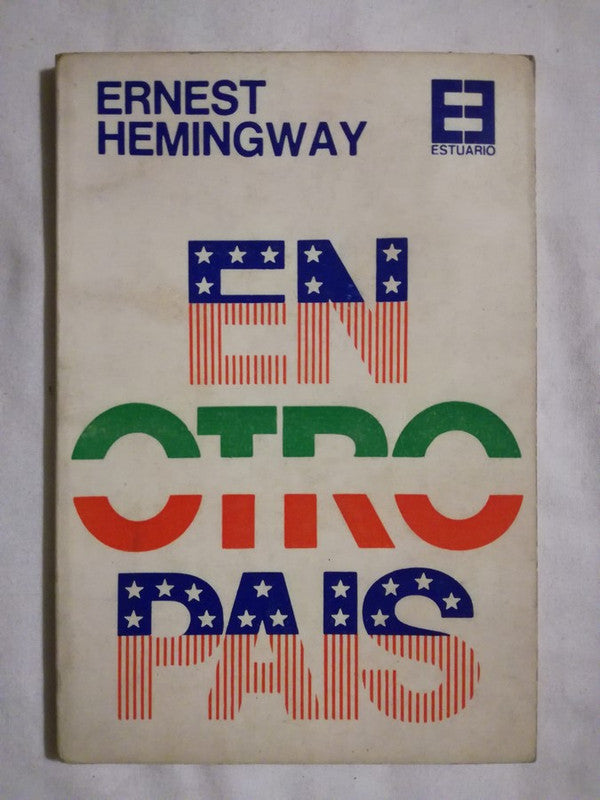 En Otro País Hemingway, Ernest