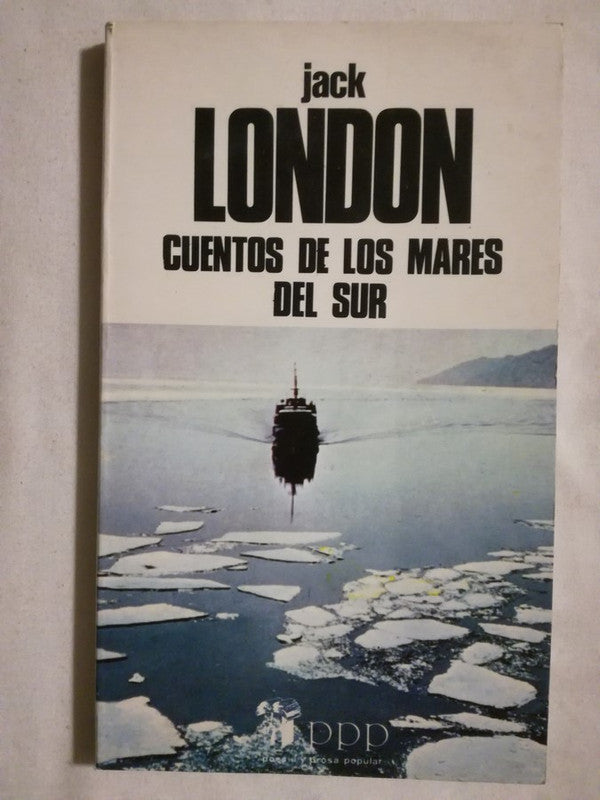 Cuentos De Los Mares Del Sur London, Jack