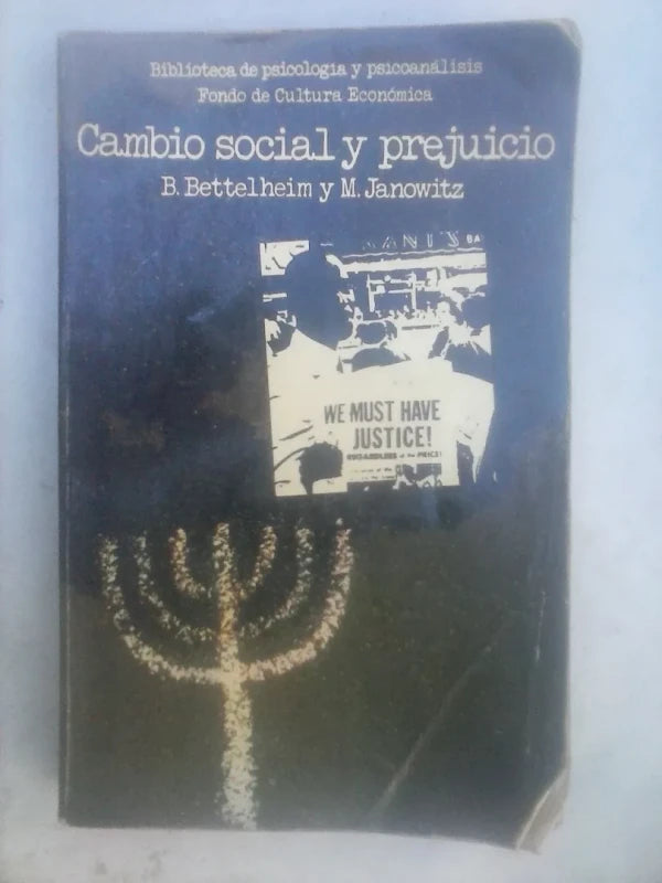 Cambio Social Y Prejuicio - Bettelheim Y Janowitz