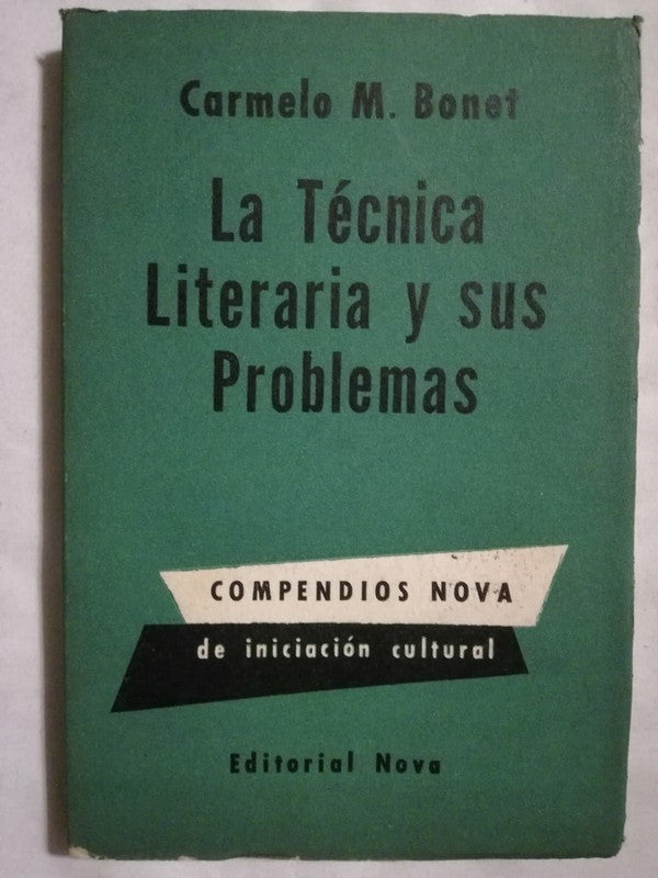 La Técnica Literaria Y Sus Problemas Bonet