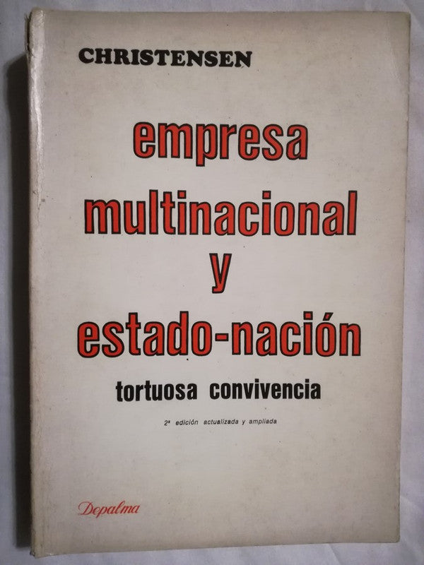 Empresa Multinacional Y Estado-nacióntortuosa Convivencia