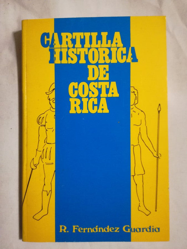 Cartilla Histórica De Costa Rica Fernández Guardia, R.