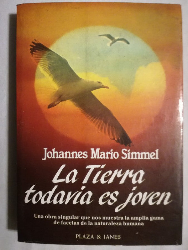 La Tierra Todavía Es Joven Simmel, Johannes M.