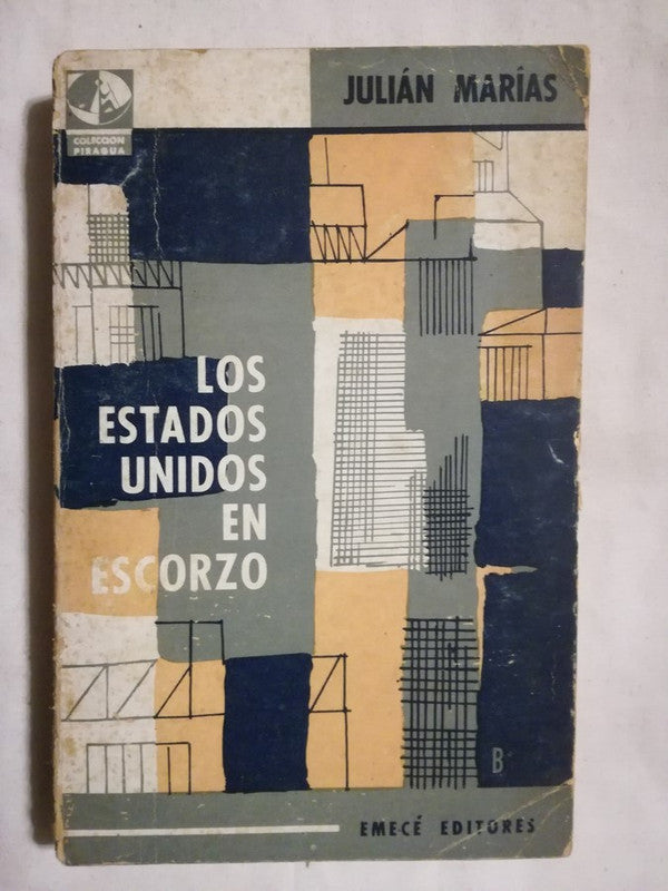 Los Estados Unidos En Escorzo Marías, Julián