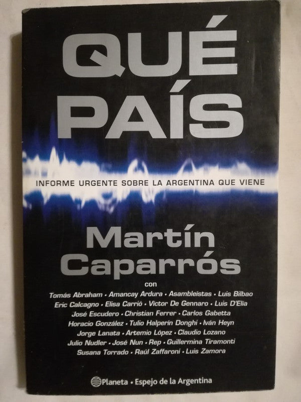 Qué País Caparrós, Martín Y Otros