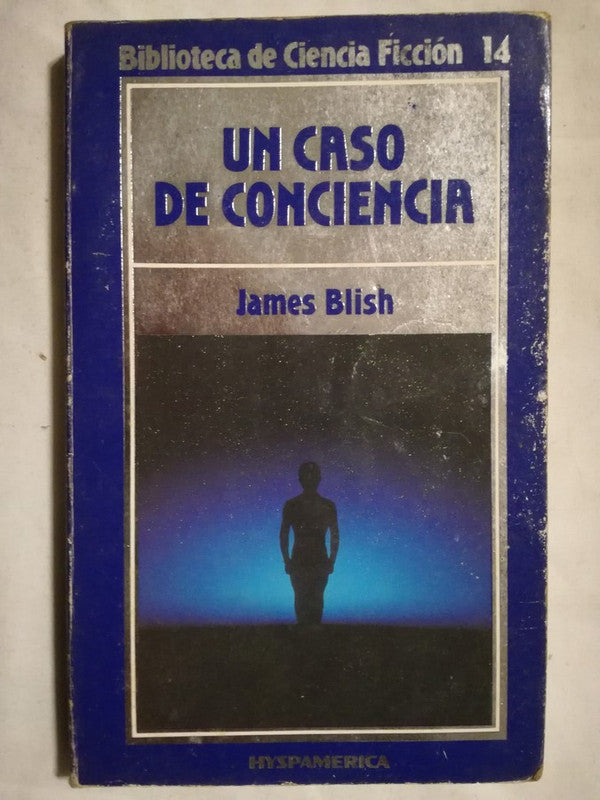 Un Caso De Conciencia Blish, James