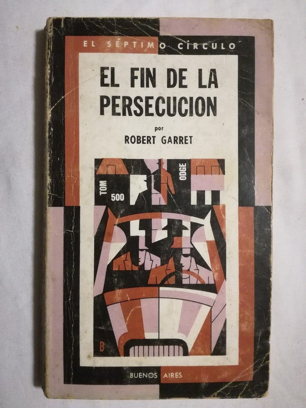El Fin De La Persecución Garret, Robert