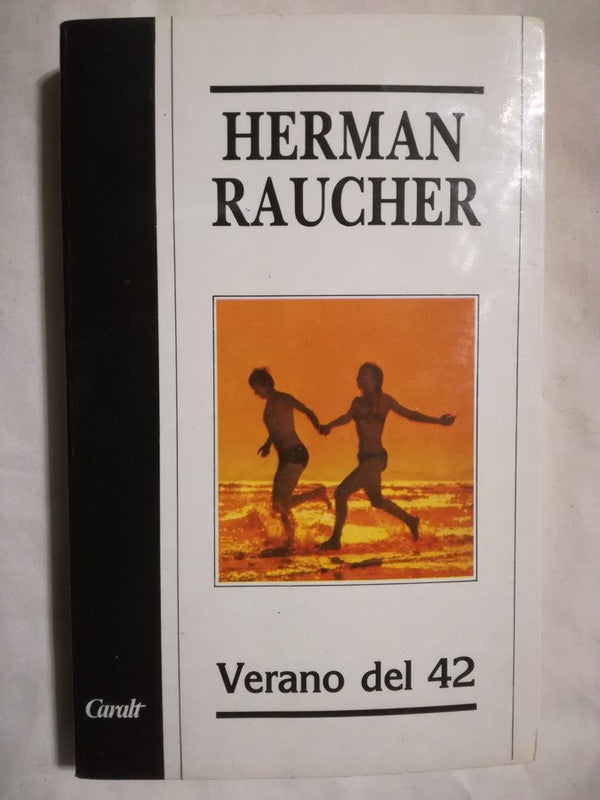 Verano Del 42 Raucher, Herman