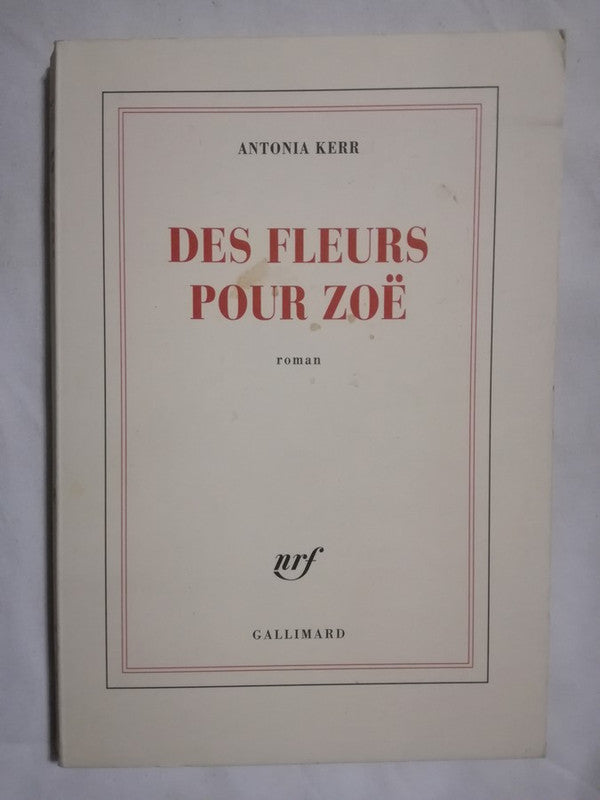 Des Fleurs Pour Zoë Kerr, Antonia