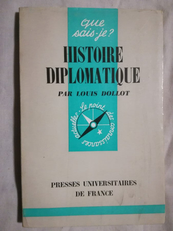Histoire Dilpomatique Dollot, Louis