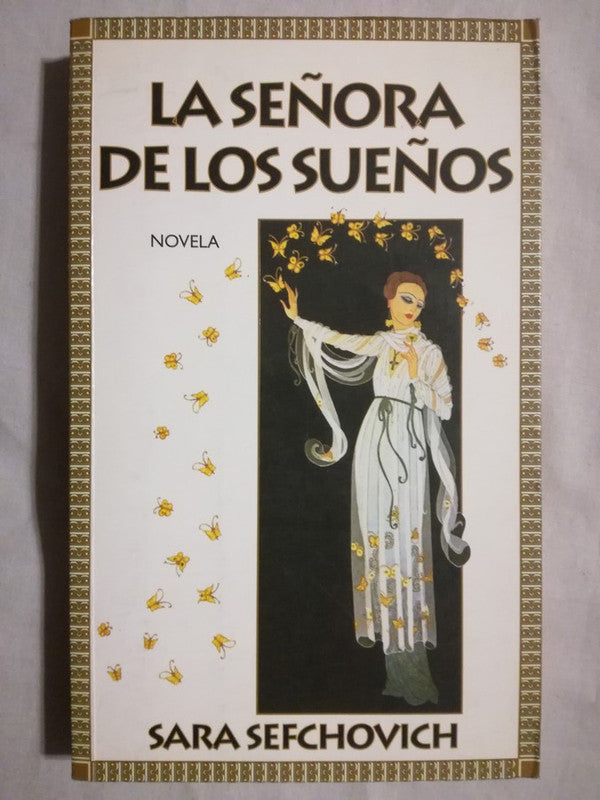 La Señora De Los Sueños Sefcovich, Sara