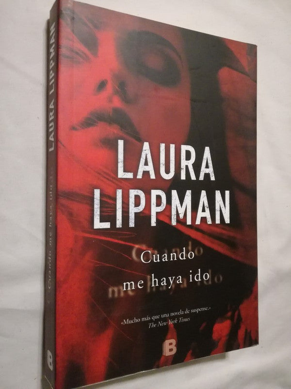 Cuando Me Haya Ido Lippman, Laura
