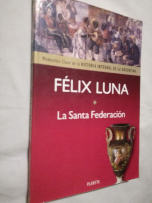 La Santa Federación Luna, Félix