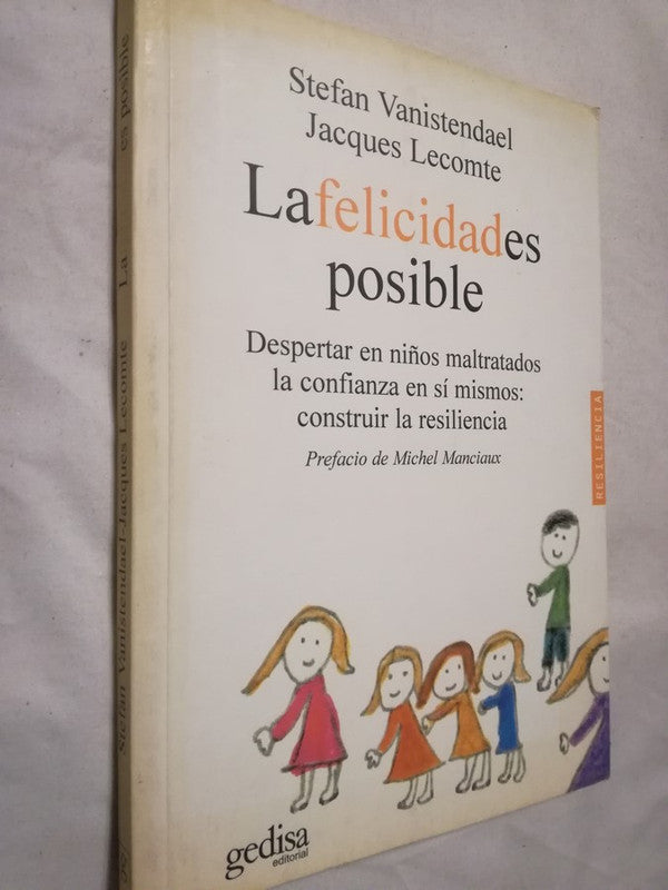La Felicidad Es Posible / Vanistendael & Lecomte