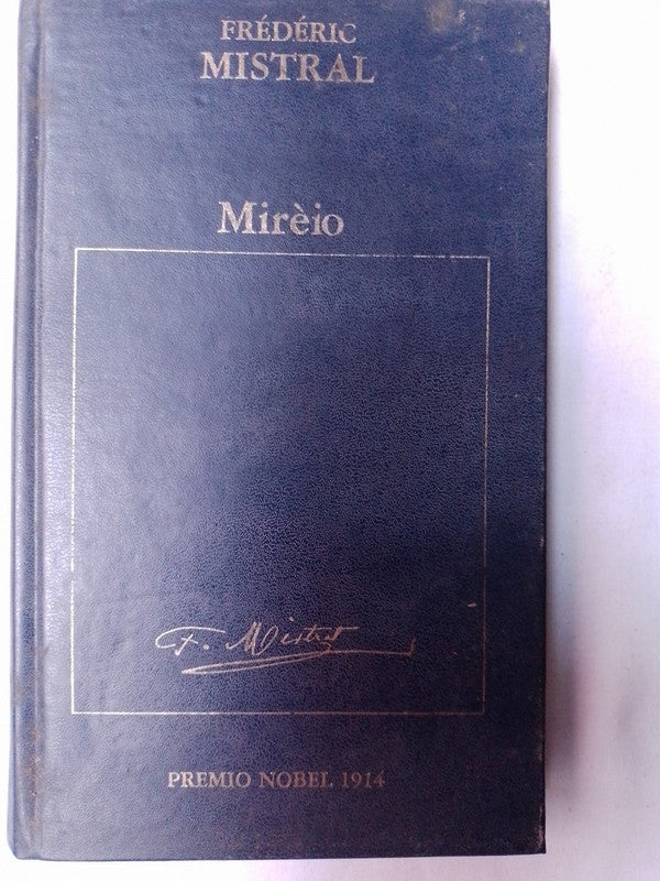 Mirèio / Mistral, Frédéric