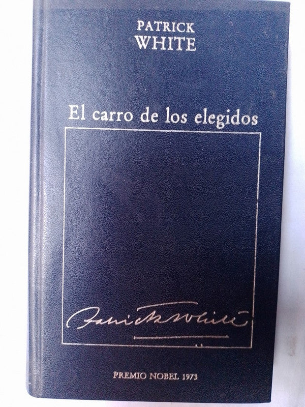 El Carro De Los Elegidos / White, Patrick