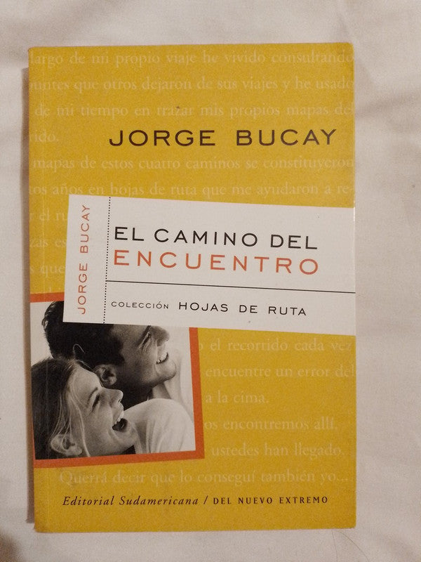 El Camino Del Encuentro / Bucay, Jorge