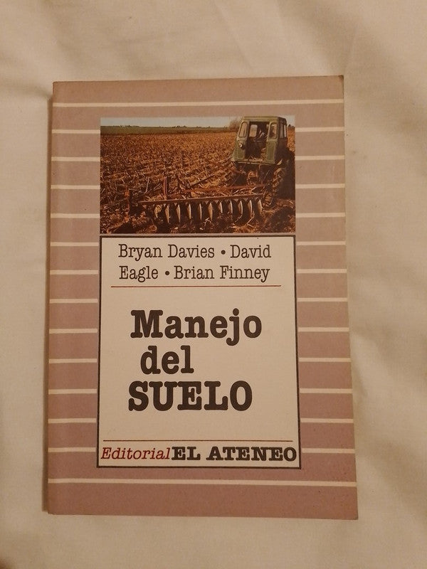Manejo Del Suelo / Davies, Eagle, Finney