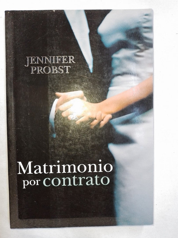Matrimonio Por Contrato / Probst, Jennifer