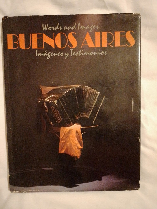 Buenos Aires Imágenes Y Testimonios Words And Images