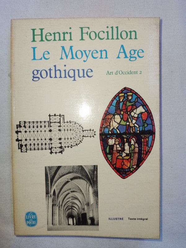 Art D'occident Tome 2 Le Moyen Age Gothique / Focillon