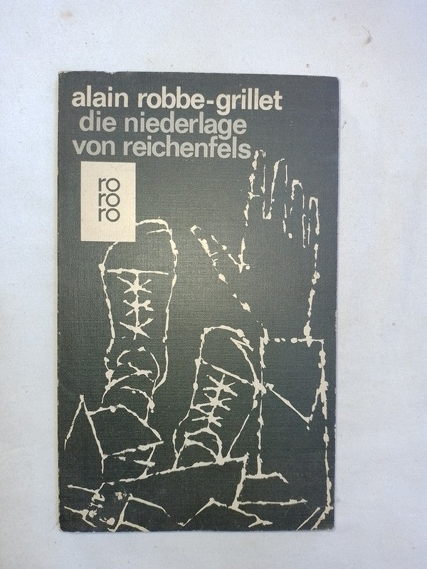 Die Niederlage Von Reichenfels / Robbe-grillet, Alain