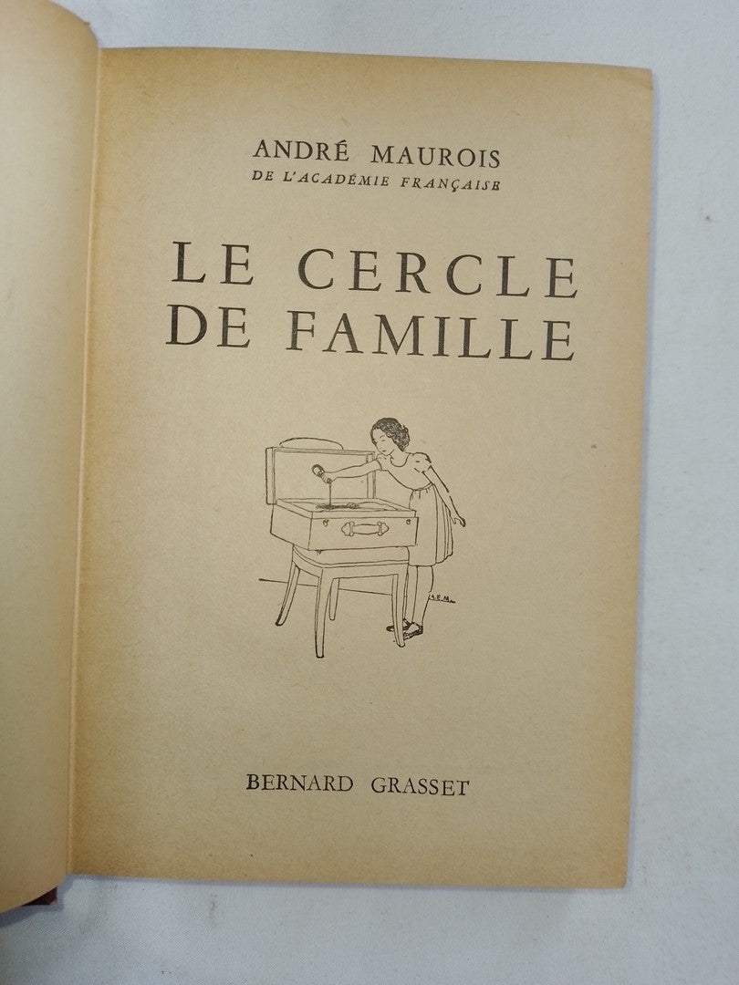 Le Cercle De Famille / Maurois, André