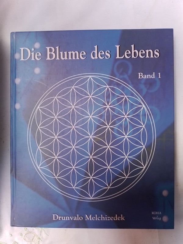 Blume Des Lebens Band 1 / Melchizedek, Drunvalo